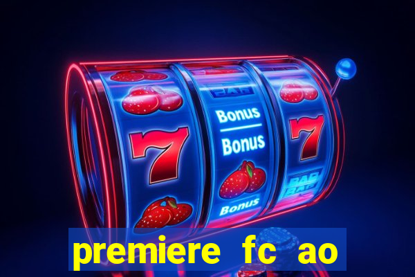 premiere fc ao vivo gratis